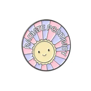 Enamel Pin Radiate Positivity | Fun Quote Pins